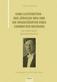 Hans Lichtenstein - Der jüdische Weg und die Weggefährten eines Chemnitzer Musikers