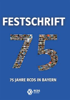 Festschrift 75 Jahre RCDS in Bayern