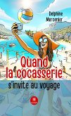 Quand la cocasserie s&quote;invite au voyage (eBook, ePUB)