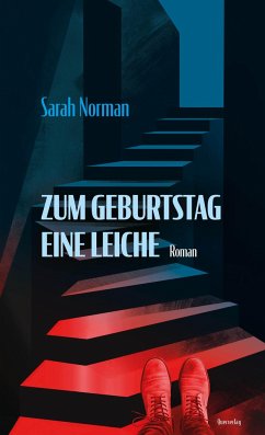 Zum Geburtstag eine Leiche - Norman, Sarah
