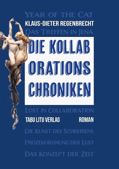 Die Kollaborations-Chroniken - Regenbrecht, Klaus-Dieter