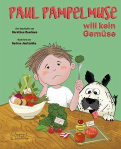 Paul Pampelmuse will kein Gemüse - Meadows, Dorothea