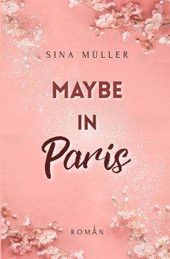 Maybe in Paris - Müller, Sina