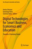 Digital Technologies for Smart Business, Economics and Education