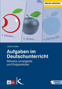 Aufgaben im Deutschunterricht - Köster, Juliane