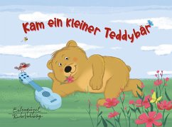 Kam ein kleiner Teddybär - Werner-Böhnke, Ursula