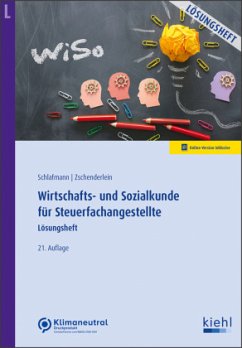 Wirtschafts- und Sozialkunde für Steuerfachangestellte - Lösungsheft - Schlafmann, Lutz;Zschenderlein, Oliver