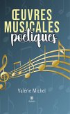 Œuvres musicales poétiques (eBook, ePUB)