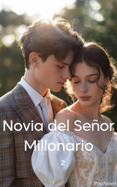 Novia del Señor Millonario 2 (eBook, ePUB)
