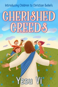 Cherished Creeds - Vi, Yesu