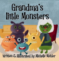 Grandma's Little Monsters - Meitler, Michelle