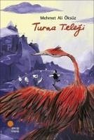 Turna Telegi - Ali Öksüz, Mehmet