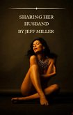 Sharing Her Husband (eBook, ePUB)