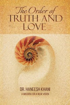 The Order of Truth and Love - Khani, Haneesh