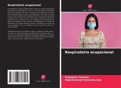 Respiratório ocupacional - Tamene, Mulugeta;Gebremariam, Gebremeskel