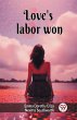 Love's labor won - Bild 1