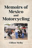 Memoirs of Mexico and Motorcycling