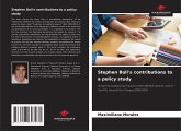 Stephen Ball's contributions to a policy study