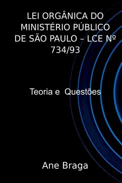 Lei Org nica Do Minist rio P blico De S o Paulo Lce N 73 - Ane, Braga