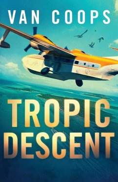 TROPIC DESCENT - Coops, Nate van