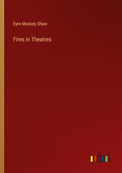 Fires in Theatres - Shaw, Eyre Massey