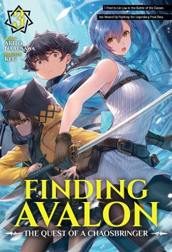 Finding Avalon: The Quest of a Chaosbringer Volume 3 (eBook, ePUB) - Narusawa, Akito