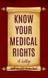 Know Your Medical Rights (eBook, ePUB) - Bild 1