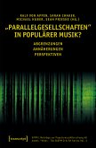 »Parallelgesellschaften« in populärer Musik? (eBook, PDF)