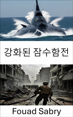 강화된 잠수함전 (eBook, ePUB) - Sabry, Fouad