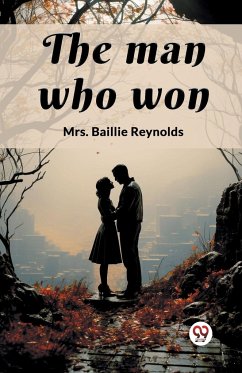 The man who won - Reynolds, Baillie