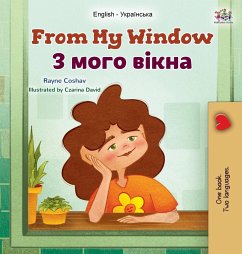 From My Window (English Ukrainian Bilingual Kids Book) - Coshav, Rayne; Books, Kidkiddos
