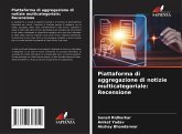 Piattaforma di aggregazione di notizie multicategoriale: Recensione