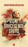 Visne Bahcesinde Savas - Rusya Nereye