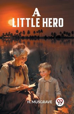 A Little Hero - Musgrave, H.