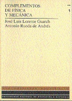 Complementos de física y mecánica - Lorente Guarch, José Luis; Rueda de Andrés, Antonio