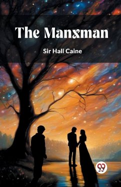 The Manxman - Caine, Hall