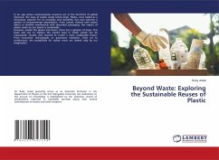 Beyond Waste: Exploring the Sustainable Reuses of Plastic - Jindal, Ruby