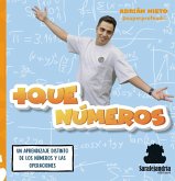 + QUE NÚMEROS + QUE NÚMEROS
