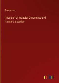 Price List of Transfer Ornaments and Painters' Supplies - Anonymous