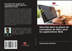 Sécurité dans la phase de conception de SDLC pour les applications Web - Mohanty, Subhranshu