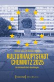 Kulturhauptstadt Chemnitz 2025 (eBook, PDF) Kulturhauptstadt Chemnitz 2025 (eBook, PDF)