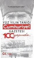Cover Yüz Yilin Tanigi - Cumhuriyet Gazetesi 100 Yasinda