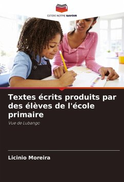 Textes écrits produits par des élèves de l'école primaire - Moreira, Licínio