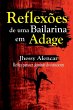 Reflexões De Uma Bailarina Em Adage - Bild 1