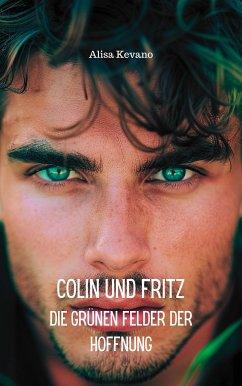 Colin und Fritz (eBook, ePUB) - Kevano, Alisa