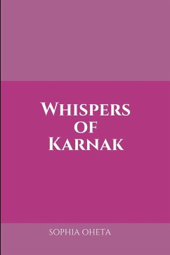 Whispers of Karnak - Sophia, Oheta