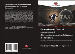 Comportement fiscal et comportement d¿investissement des dirigeants d¿entreprise - Agossadou, Stanislas T. Médard D. C.