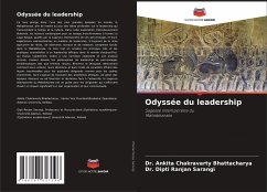 Odyssée du leadership - Bhattacharya, Dr. Ankita Chakravarty;Sarangi, Dr. Dipti Ranjan