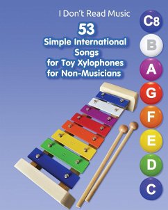 53 Simple International Songs for Toy Xylophones for Non-Musicians - Winter, Helen