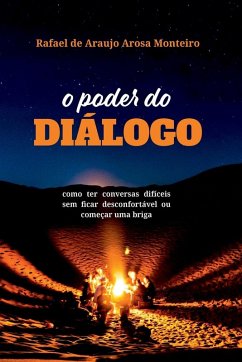 O Poder Do Di logo - Rafael, Monteiro